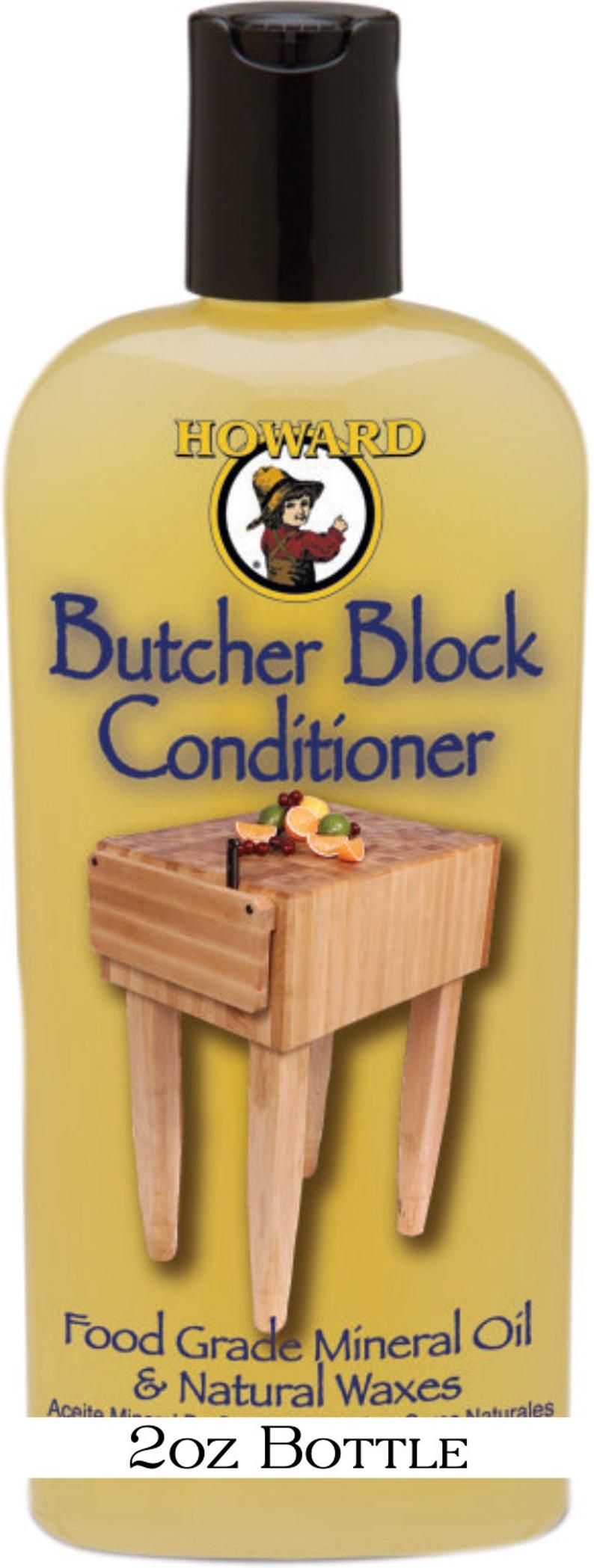 Add 2oz Bottle of Howards Butcher Block Conditioner for continued maintenance